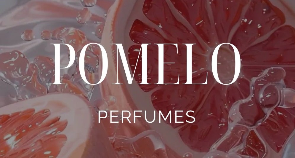 Pomelo Perfumes